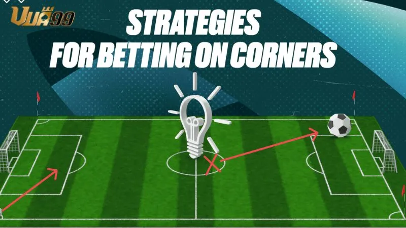 Kỹ thuật chơi kèo phạt góc mang lại lợi nhuận cao